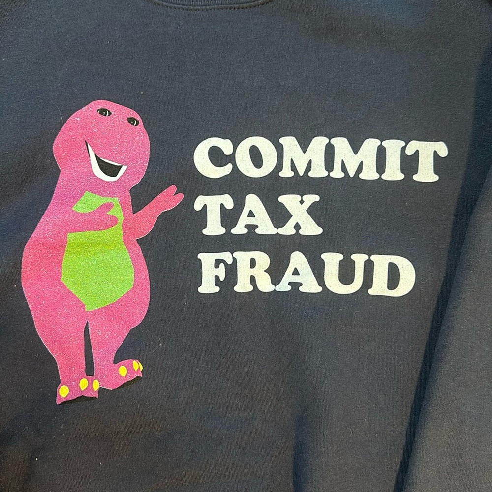 Shithead Steve Brand crewneck sweatshirt. “Commit Tax Fraud” men’s size Large